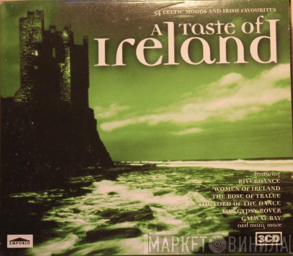  - A Taste Of Ireland - 54 Celtic Moods And Irish Favorites