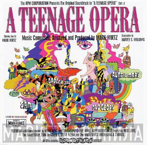  - A Teenage Opera