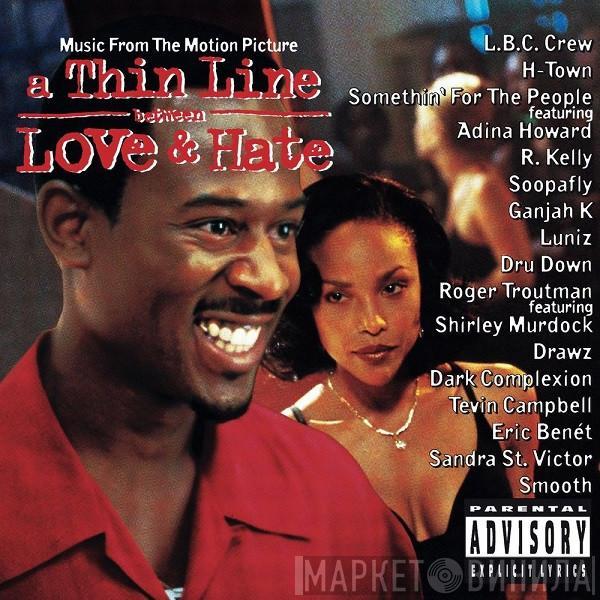  - A Thin Line Between Love & Hate (Music From The Motion Picture)