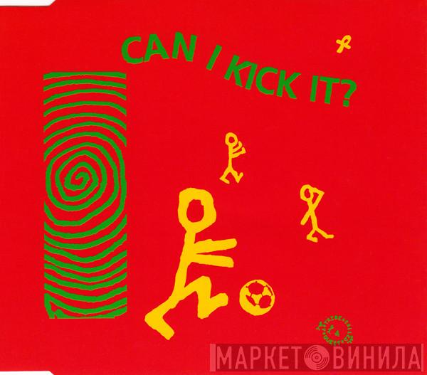 A Tribe Called Quest - Can I Kick It?