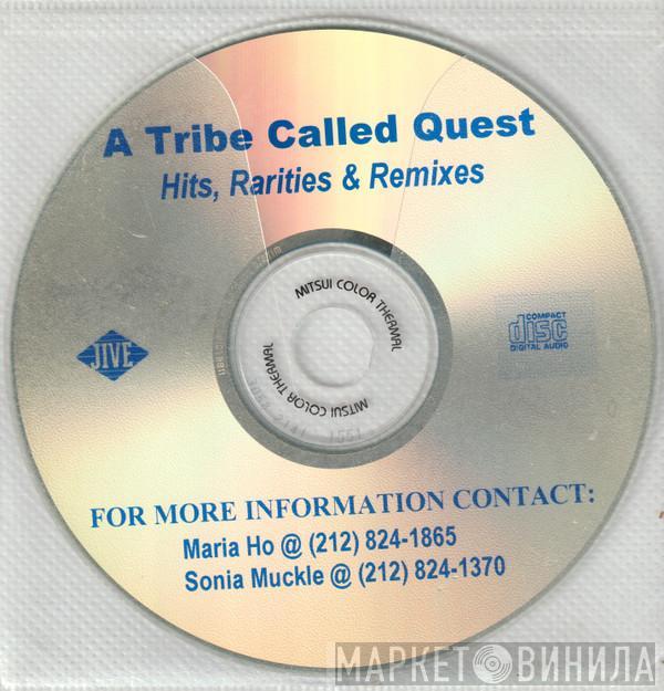  A Tribe Called Quest  - Hits, Rarities, & Remixes