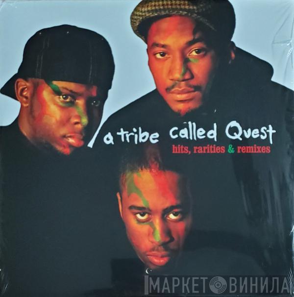  A Tribe Called Quest  - Hits, Rarities & Remixes