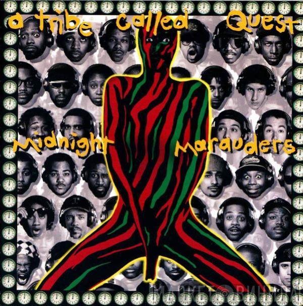  A Tribe Called Quest  - Midnight Marauders