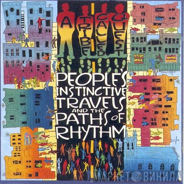  A Tribe Called Quest  - People's Instinctive Travels And The Paths Of Rhythm