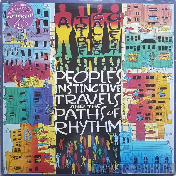  A Tribe Called Quest  - People's Instinctive Travels And The Paths Of Rhythm