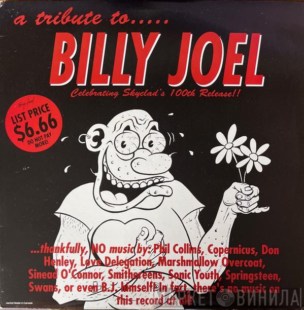  - A Tribute To..... Billy Joel