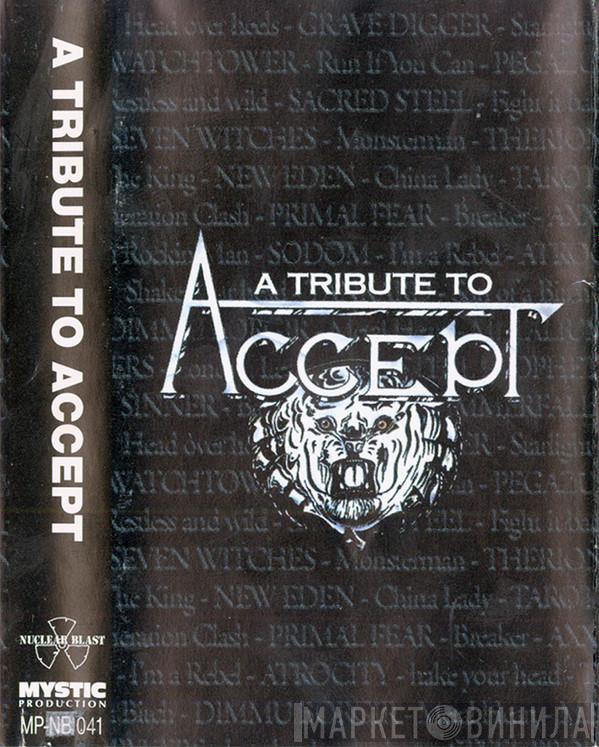  - A Tribute To Accept Vol. I