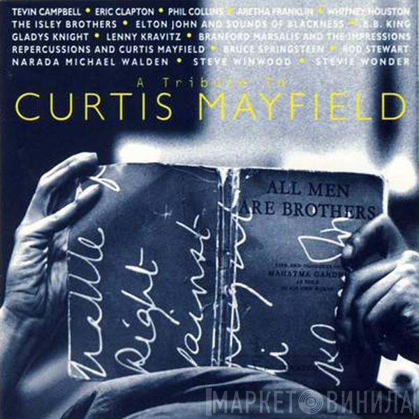  - A Tribute To Curtis Mayfield