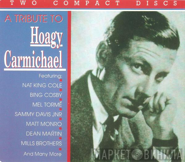  - A Tribute To Hoagy Carmichael