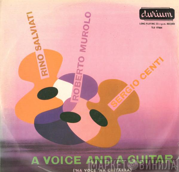 - A Voice And A Guitar = 'Na Voce 'Na Chitarra)