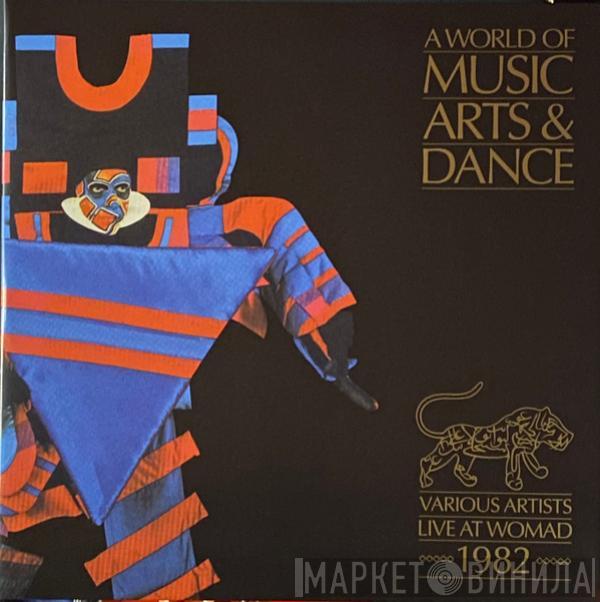  - A World Of Music Arts & Dance (Various Artists Live At WOMAD 1982)