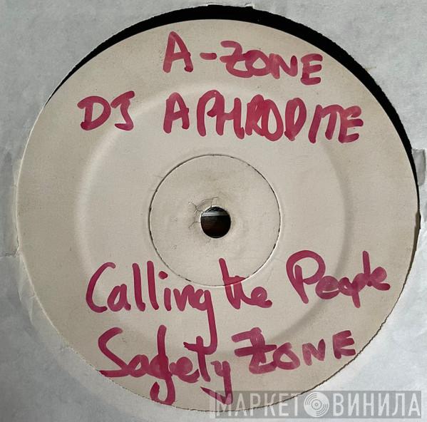 A-Zone - Calling The People / Safety Zone