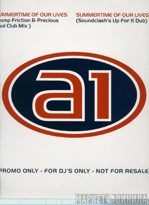 A1 - Summertime Of Our Lives