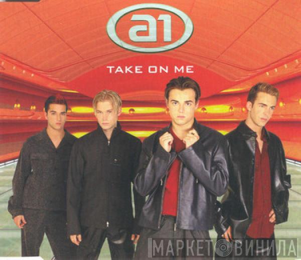  A1  - Take On Me