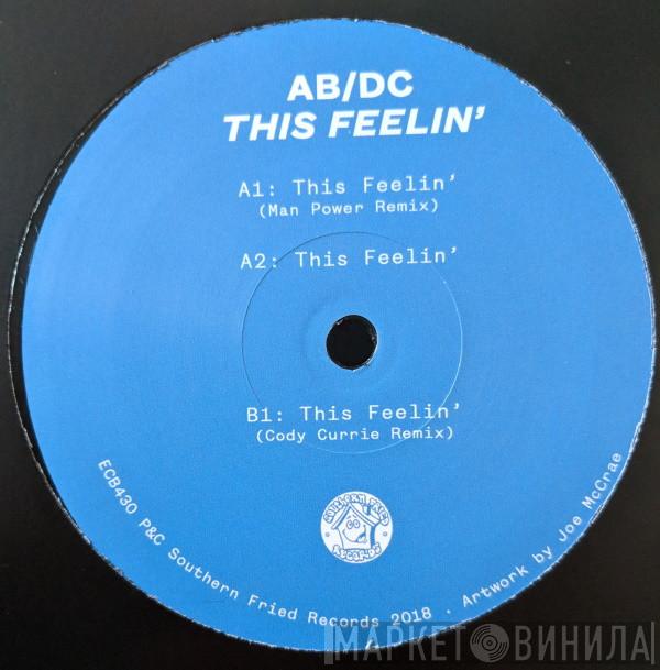  AB/DC  - This Feelin'
