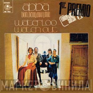 ABBA, Björn & Benny, Agnetha & Anni-Frid - Waterloo / Watch Out