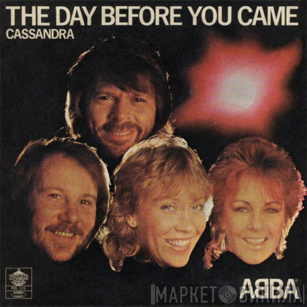  ABBA  - Cassandra / The Day Before You Came