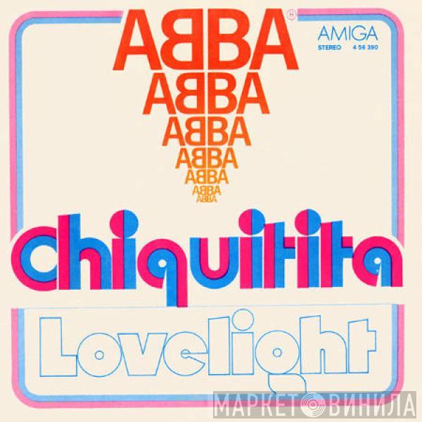  ABBA  - Chiquitita / Lovelight