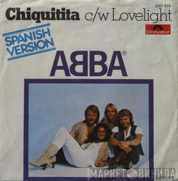  ABBA  - Chiquitita (Spanish Version) c/w Lovelight