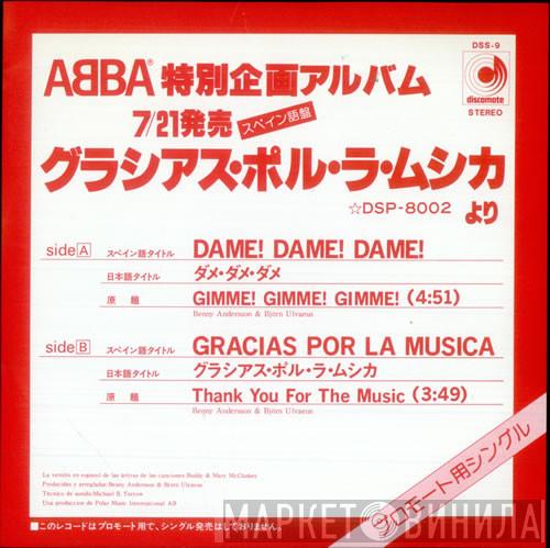  ABBA  - Dame! Dame! Dame! / Gracias Por La Musica