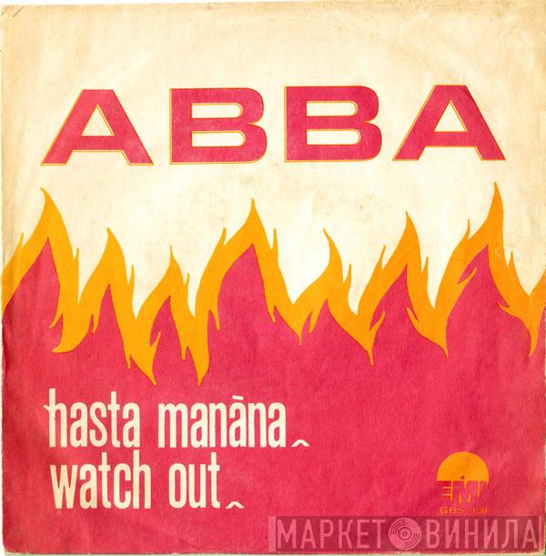  ABBA  - Hasta Mañana / Watch Out