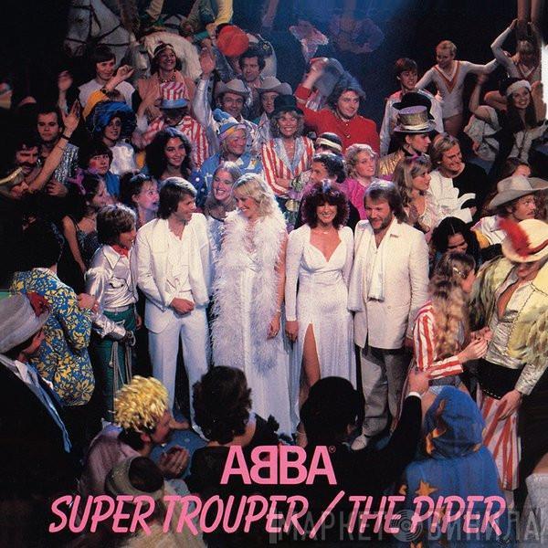  ABBA  - Super Trouper / The Piper