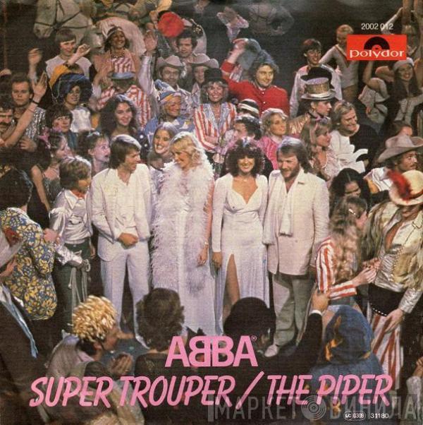  ABBA  - Super Trouper / The Piper