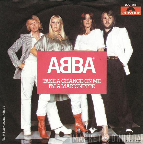  ABBA  - Take A Chance On Me / I'm A Marionette