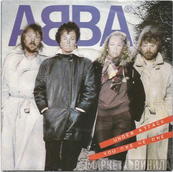  ABBA  - Under Attack / You Owe Me One