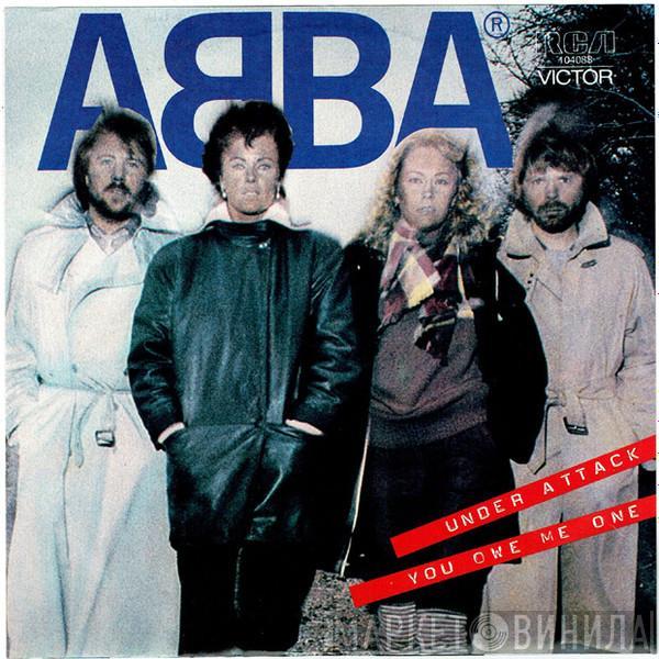  ABBA  - Under Attack / You Owe Me One