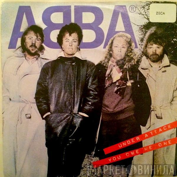  ABBA  - Under Attack / You Owe Me One
