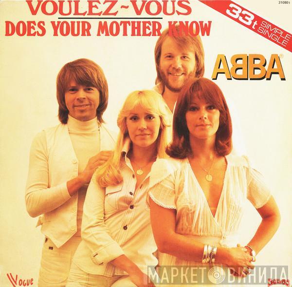  ABBA  - Voulez-Vous / Does Your Mother Know