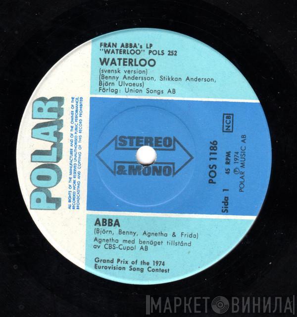 , ABBA  Björn & Benny, Agnetha & Anni-Frid  - Waterloo (Svensk Version)