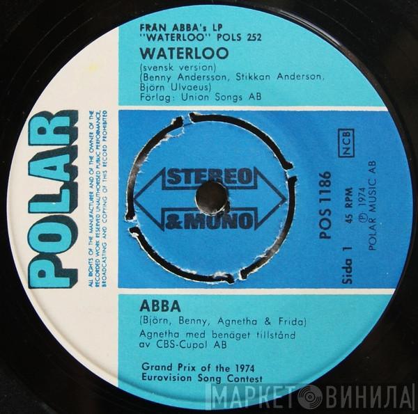 , ABBA  Björn & Benny, Agnetha & Anni-Frid  - Waterloo (Svensk Version)