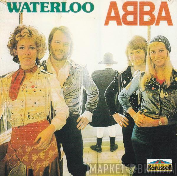 , ABBA  Björn & Benny, Agnetha & Anni-Frid  - Waterloo