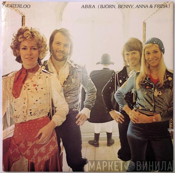 , ABBA  Björn & Benny, Agnetha & Anni-Frid  - Waterloo