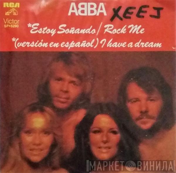  ABBA  - Estoy Soñando (Versión En Español) = I Have A Dream