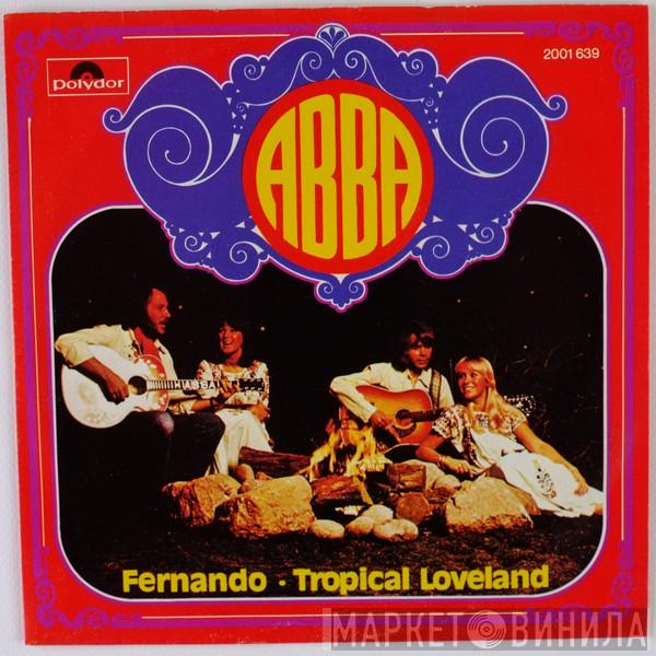  ABBA  - Fernando · Tropical Loveland