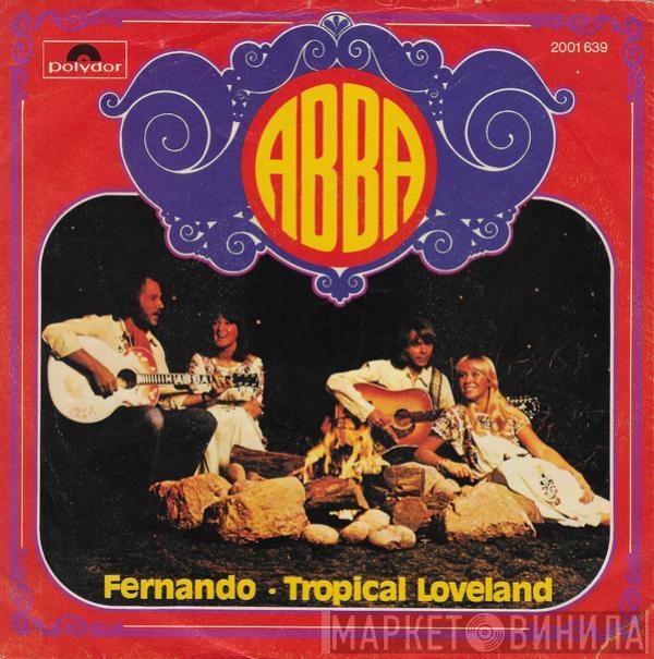  ABBA  - Fernando · Tropical Loveland