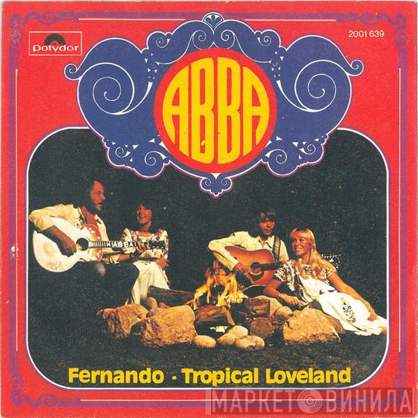  ABBA  - Fernando · Tropical Loveland