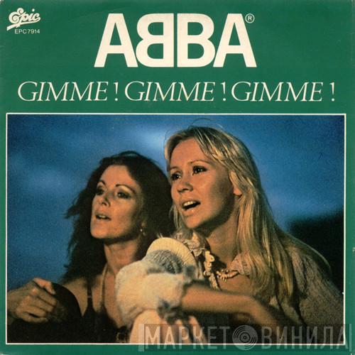  ABBA  - Gimme! Gimme! Gimme! (A Man After Midnight)