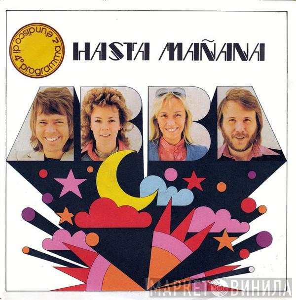  ABBA  - Hasta Mañana