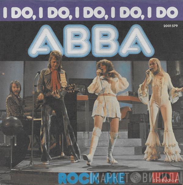  ABBA  - I Do, I Do, I Do, I Do, I Do