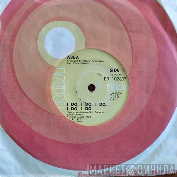  ABBA  - I Do, I Do, I Do, I Do, I Do