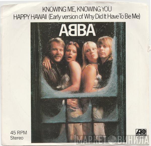 ABBA - Knowing Me, Knowing You / Happy Hawaii