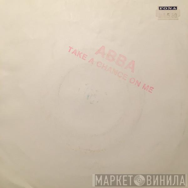 ABBA - Take A Chance On Me
