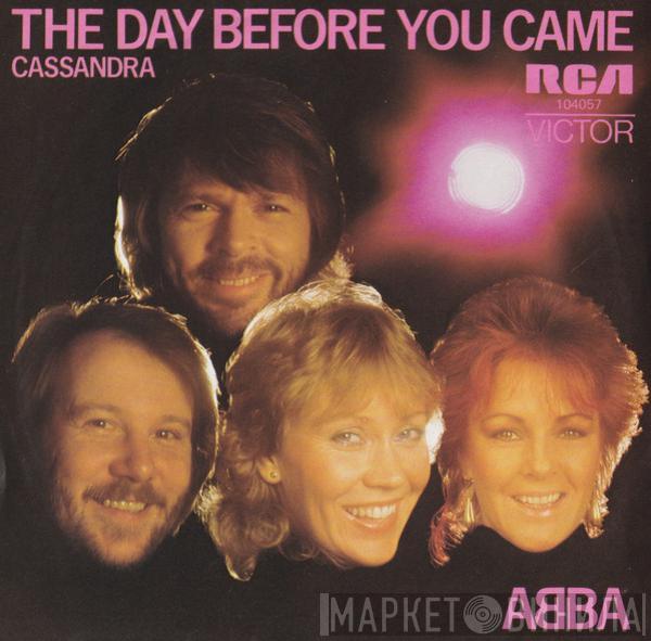  ABBA  - The Day Before You Came