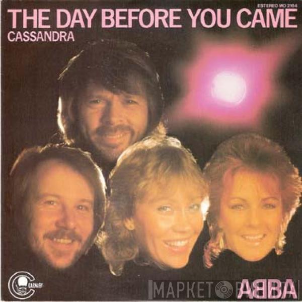  ABBA  - The Day Before You Came