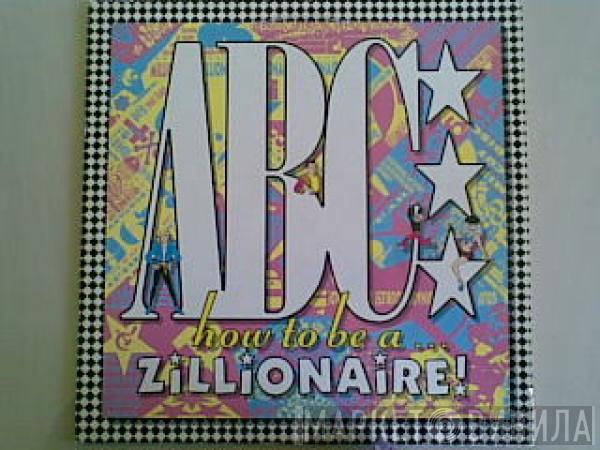  ABC  - How To Be A Zillionaire!