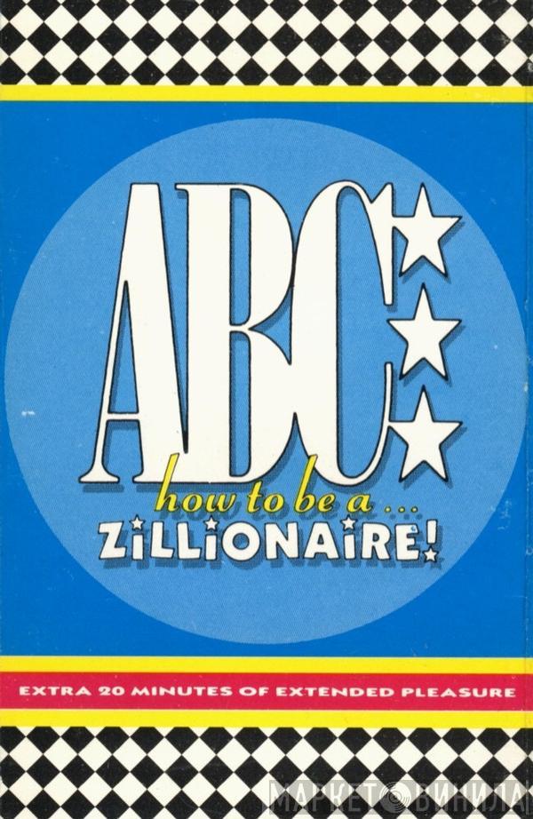  ABC  - How To Be A Zillionaire!